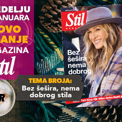 U NEDELJU 22. JANUARA ČEKA VAS NOVO IZDANJE MAGAZINA STIL! EKSKLUZIVNI INTERVJU SA VESNOM ČIPČIĆ !