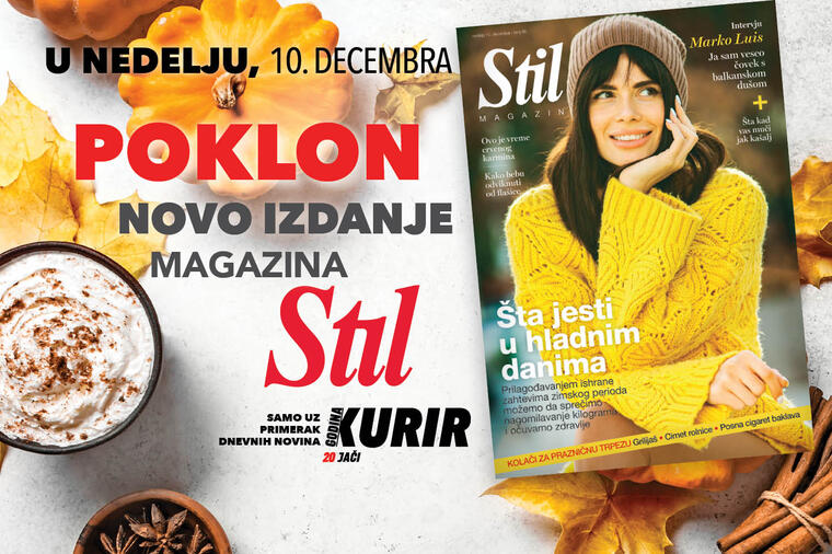 Ne propustite u nedelju, 10. decembra, novi broj magazina Stil