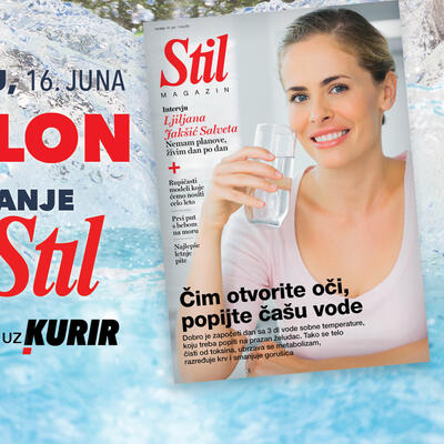 U nedelju 16. juna ne propustite novi broj magazina STIL!