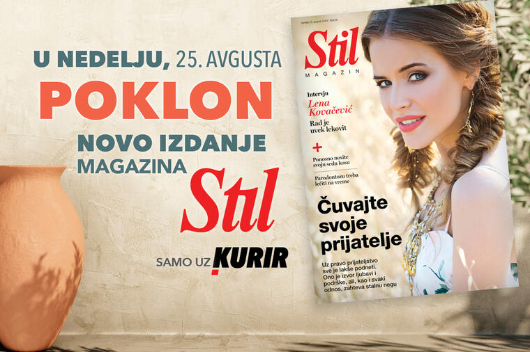 U nedelju, 25. avgusta, Kurir ima poseban poklon za svoje čitaoce – magazin STIL