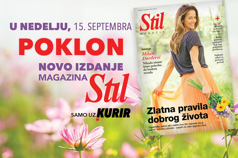 U nedelju, 15. septembra ne propustite novi broj porodičnog magazina Stil!