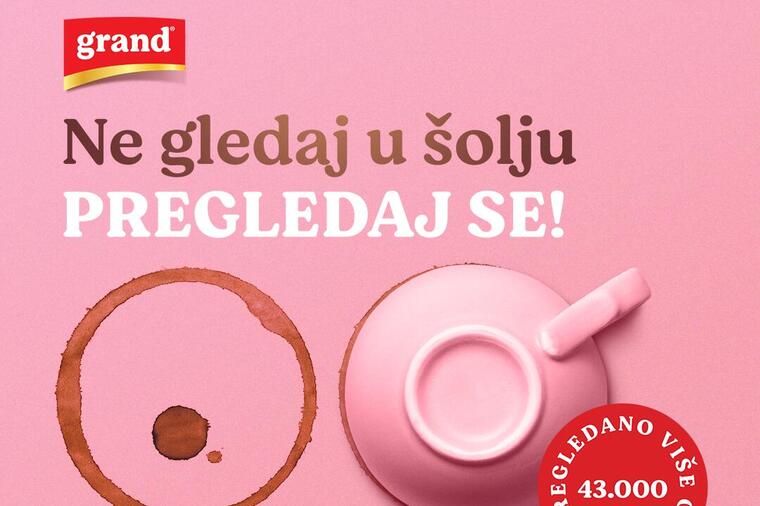 Grand kafa: ,,Ne gledaj u šolju, pregledaj se!’’