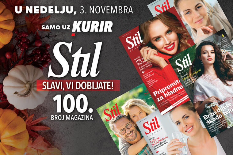 U nedelju 3. Novembra ne propustite 100. broj porodičnog magazina Stil!