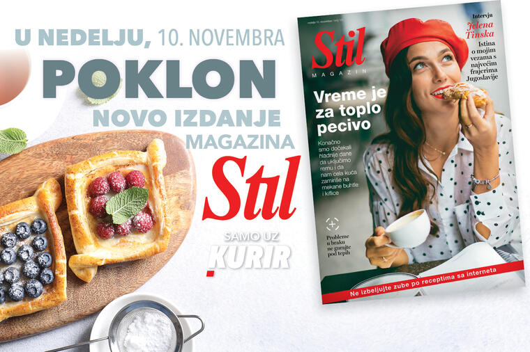 U nedelju, 10. novembra ne propustite novi broj porodičnog magazina Stil!