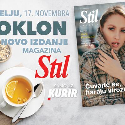 U nedelju, 17. novembra ne propustite novi broj porodičnog magazina Stil!