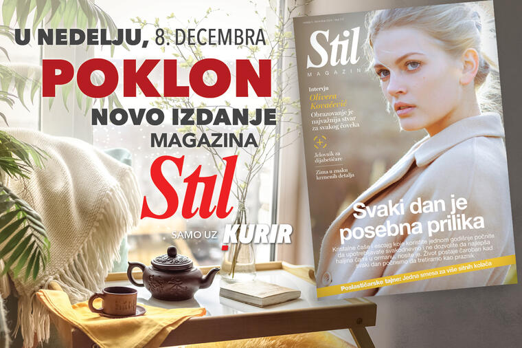 U nedelju, 8. decembra, ne propustite novi broj porodičnog magazina Stil!