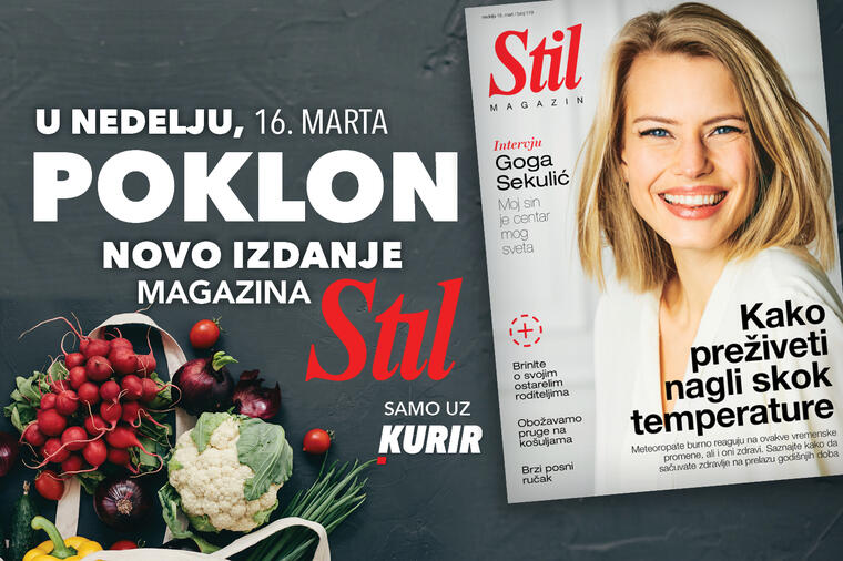 U nedelju, 16. marta, ne propustite novi broj porodičnog magazina Stil!